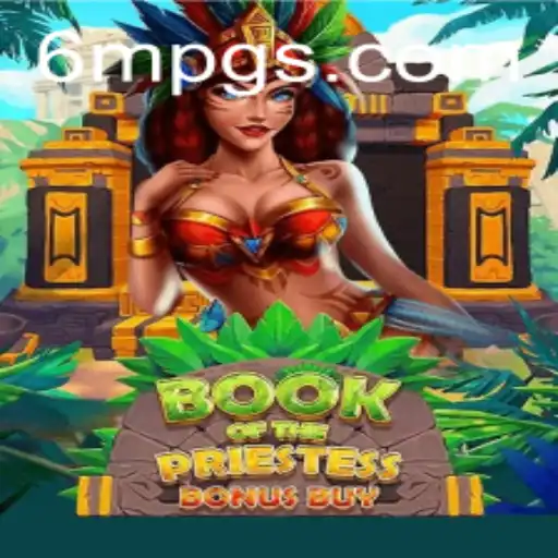 Explorando o Fascinante Mundo de BookOfThePriestess: O Jogo Revolucionário de Estratégia 6MPG