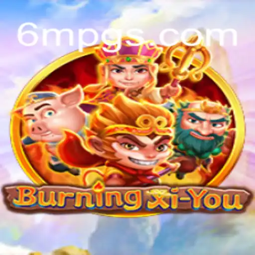 Explorando o Universo de BurningXiYou: Um Mergulho Profundo no Jogo